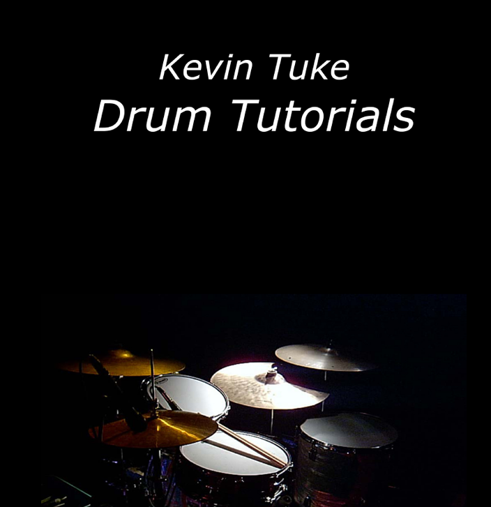 Kevin Tuck - Drum Tutorials