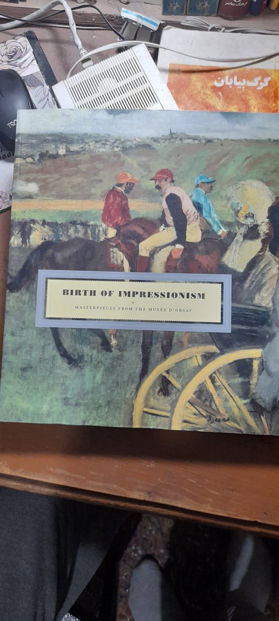کتاب Birth Of Impressionism (دست دوم)