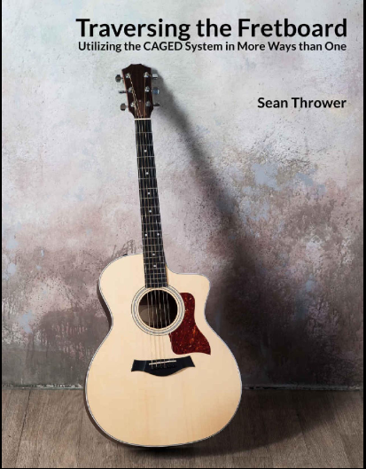 Sean Thrower - Traversing the Fretboard